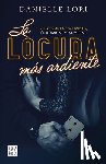 Lori, Danielle - La Locura Más Ardiente / The Maddest Obsession