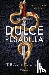 Wolff, Tracy - Dulce Pesadilla / Sweet Nightmare