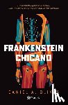 Olivas, Daniel A. - Olivas, D: Frankenstein Chicano (Novela) / Chicano Frankenst