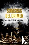 Johnson, Miles - Sombras del Crimen: Misterios Y Venganzas En El Mundo de la Mafia, Las Drogas Y El Narcoterrorismo / Chasing Shadows