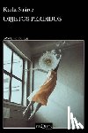 Suárez, Karla - Objetos Perdidos (Novela) / Lost and Found (a Novel)
