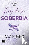 Huang, Ana - Rey de la Soberbia / King of Pride
