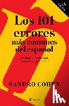 Cohen, Sandro - Los 101 Errores Más Comunes del Español / The 101 Most Common Mistakes in Spanish