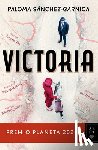 Sánchez-Garnica, Paloma - Sánchez-Garnica, P: Victoria. Premio Planeta 2024 (Novela) /