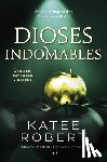 Robert, Katee - Dioses Indomables: Reinterpretación de Aquiles, Patroclo Y Helena / Wicked Beauty