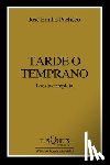 Pacheco, José Emilio - Tarde O Temprano (Poesía) / Sooner or Later (Poems)