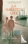 Victoria, María de Lourdes - La Maletita Azul (Novela Histórica) / The Little Blue Bag (a Historical Novel)