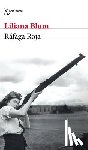 Blum, Liliana - Ráfaga Roja (Novela Histórica) / Scarlet Burst (a Historical Novel)