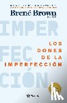 Brown, Brené - Los Dones de la Imperfección / The Gifts of Imperfection