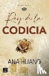 Huang, Ana - Rey de la Codicia / King of Greed