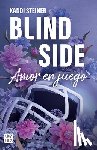 Steiner, Kand - Blind Side: Amor En Juego / Blind Side (Rivales 1)