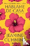 Cummins, Jeanine - Háblame de Casa (Novela) / Speak to Me of Home (a Novel)