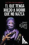 Martínez D'Aubu, Juan - Martínez D'Aubu, J: Que Tenga Miedo a Morir Que No Nazca: Re