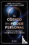 García, Emma Ailín - El Código del Poder Personal: 22 Secretos Para Sanar Y Manifestar Lo Que Mereces / The Code to Your Power