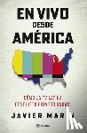 Marín, Javier - Marín, J: En Vivo Desde América: Cómo La TV Latina Conquistó