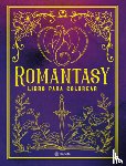 Bidault, Ana - Bidault, A: Romantasy: Libro Para Colorear / Romantasy: Colo