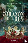 Bernal Lobo, Karine - El Corazón del Rey (Saga Rey 3) / The King's Heart (King Saga 3)