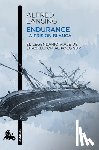 Lansing, Alfred - Endurance. La Prisión Blanca: El Legendario Viaje de Shackleton Al Polo Sur / Endurance: Shackleton's Incredible Voyage