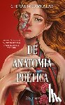 Eärfalas, Gilraen - de Anatomía Poética (Poesía) / Of Poetic Anatomy (Poems)