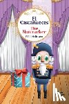 Hoffmann, E. T. a. - El Cascanueces