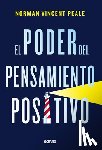 Peale, Norman Vincent - El Poder del Pensamiento Positivo