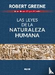 Greene, Robert - Las Leyes de la Naturaleza Humana