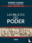 Greene, Robert - Guía Rápida de las 48 Leyes del Poder = The 48 Laws of Power