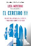 Mosconi, Lisa - El Cerebro XX: Una Guía Para Mejorar La Salud Cerebral Y Prevenir El Alzhéimer En La Mujer