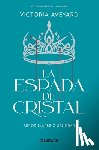 Aveyard, Victoria - La Espada de Cristal / Glass Sword