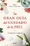 Dondos, Dra Vicky - La Gran Guía del Cuidado de la Piel