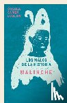 Camba Ludlow, Úrsula - Camba Ludlow, Ú: Malinche: Los Malos de la Historia / Malinc