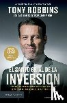 Robbins, Tony - El Santo Grial de la Inversión: Los Mejores Inversores del Mundo Revelan Sus Estrategias Secretas / The Holy Grail of Investing