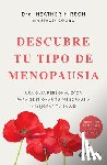 Hirsch, Heather - Descubre Tu Tipo de Menopausia: Una Guía Personalizada Para Gestionar Tu Menopausia Y Mejorar Tu Salud / Unlock Your Menopause Type