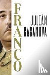 Casanova, Julián - Franco (Biografía / A Biography)