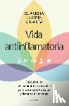 Llopis Vilalta, Clàudia - Llopis Vilalta, C: Vida Antiinflamatoria: Descubre Los Cinco