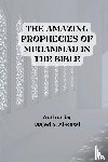 Al-Rassi, Majed S. - THE AMAZING PROPHECIES OF MUHAMMAD in the BIBLE