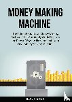 Fisher, B. A. - Money Making Machine
