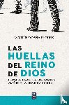 Ocaña Flores, Martín - Las huellas del reino de Dios