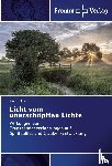 Kiehl, Kerstin - Licht vom unerschöpften Lichte
