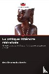 Azodo, Ada Uzoamaka - La critique littéraire réévaluée