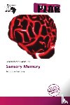  - Sensory Memory