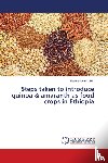  - Steps taken to introduce quinoa & amaranth as food crops in Ethiopia
