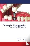 Vyas, Dhwani - Periodontal Management of Peri-Implant Diseases