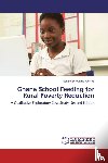 Archine, Alexander Kwame - Ghana School Feeding for Rural Poverty Reduction
