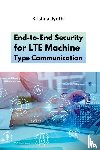 Jyothi, Krishna - End-to-End Security for LTE Machine Type Communication
