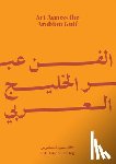 Abaalkhail, Safiyah - Art Across the Arabian Gulf