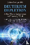 Somlyai, Gabor - Deuterium Depletion