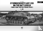 Cockle, Tom - Sturmgeschutz-Abt.226 on the Battlefield (Vol.24)
