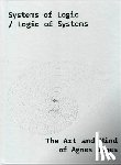 Kopeczky, Rona - Systems of Logic / Logic of Systems