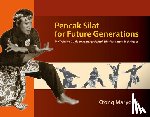 Maryono, O'ong - Pencak Silat for Future Generations